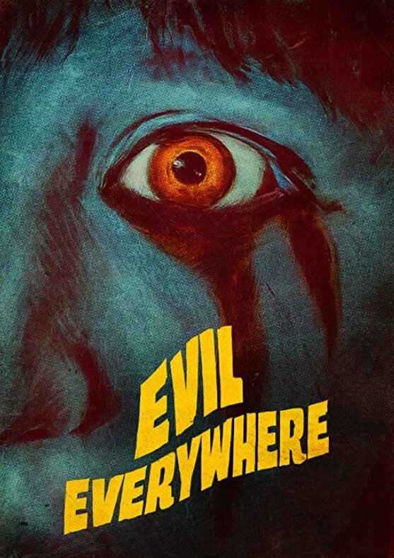 Evil Everywhere (2019) постер