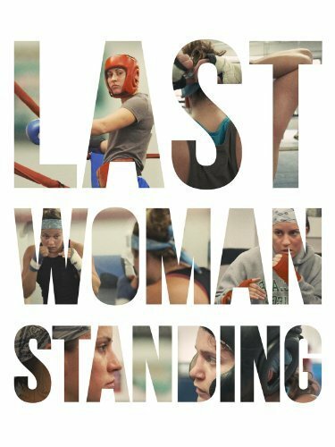 Last Woman Standing (2013) постер